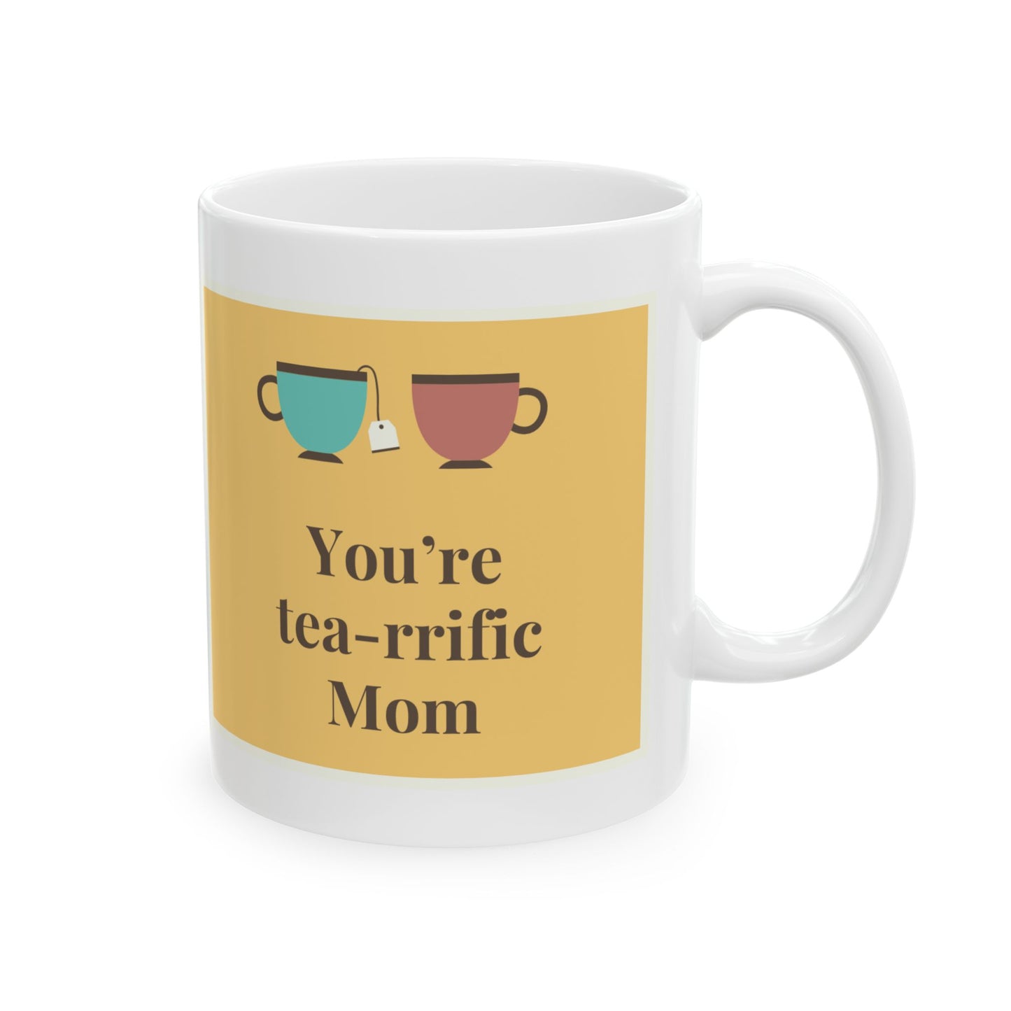 Terrific Mom Ceramic Mug, Funny Gift for Mom, Colorful Coffee Cup, Mother's Day Present, Love Quote Mug, Friendship Gift
