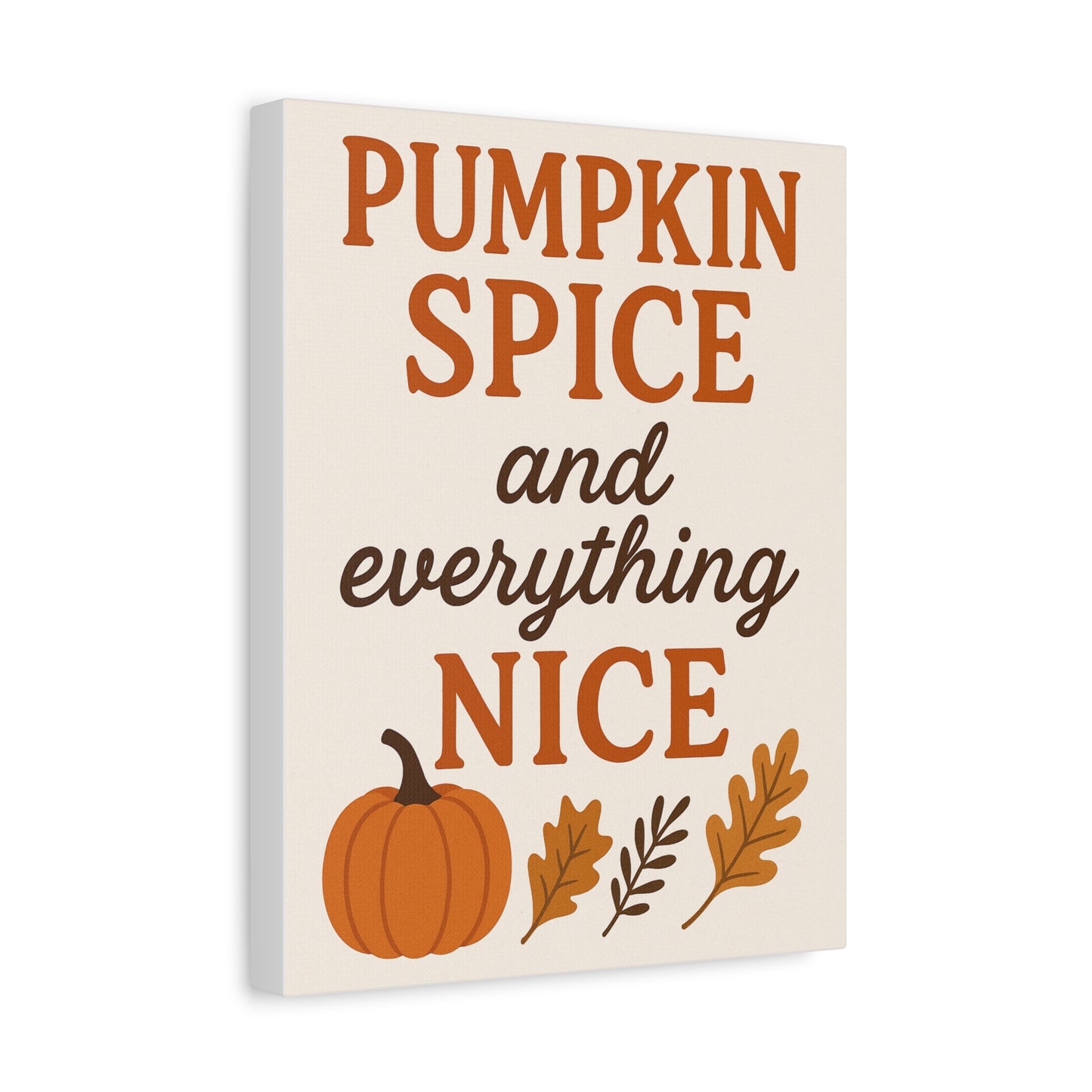 Pumpkin Spice Canvas Art, Fall Decor, Autumn Wall Art, Cozy Home Decoration, Seasonal Poster, Thanksgiving Gift