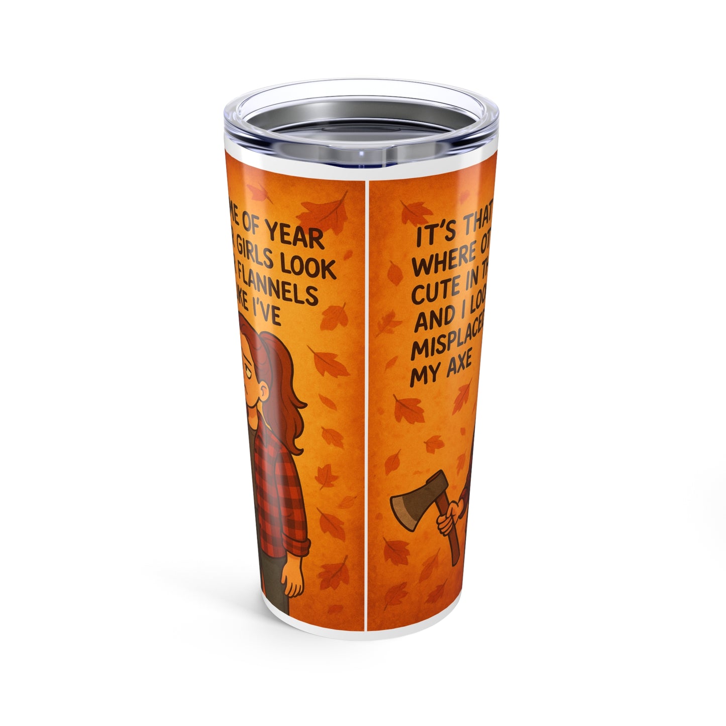 Autumn-Themed 20oz Tumbler with Fun Design for Fall Lovers, Perfect for Cozy Drinks, Gift for Her, flannel season, I’ve misplaced my axe coffee mug tumbler funny