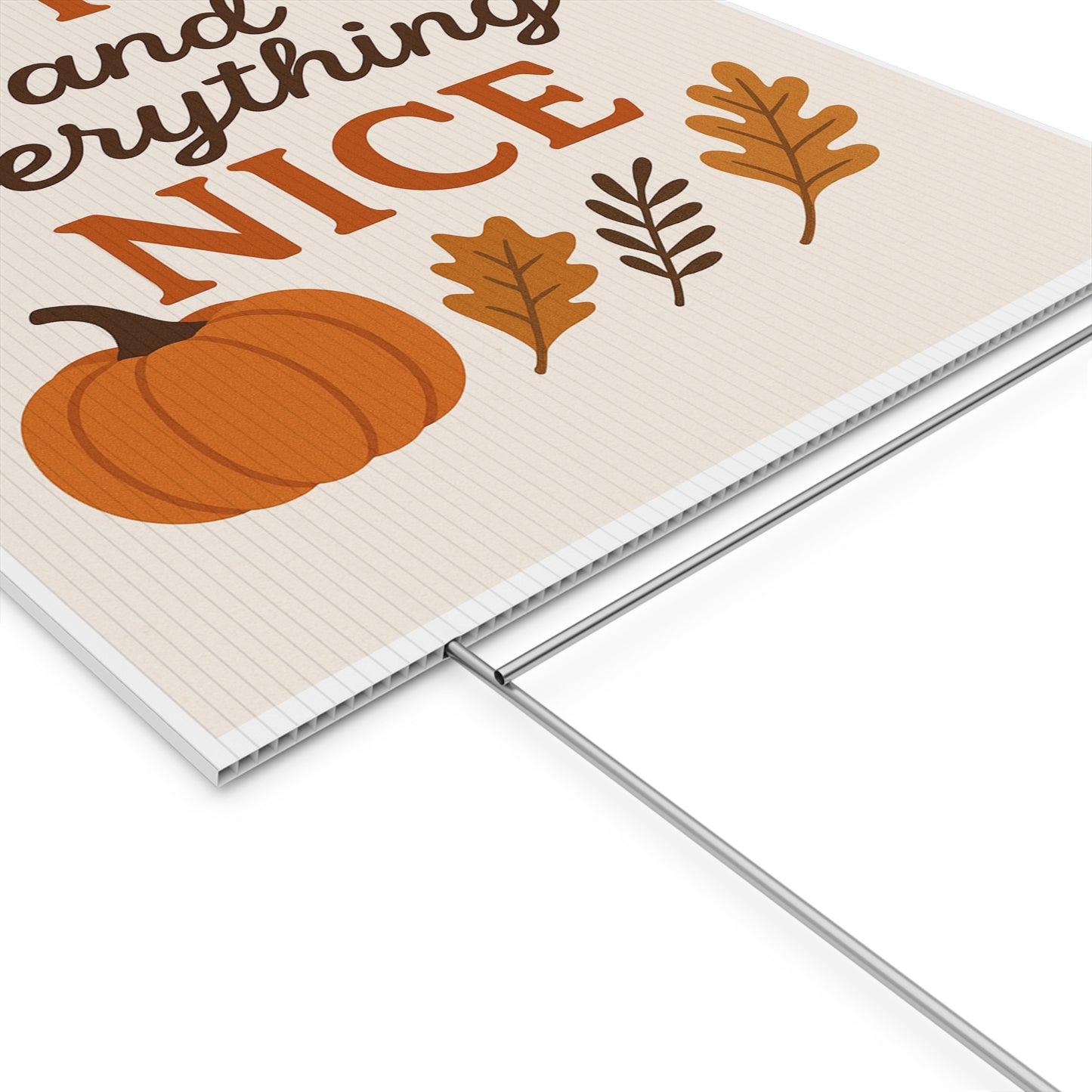 Pumpkin spice and everything nice Plastic Yard Sign fall autumn decor