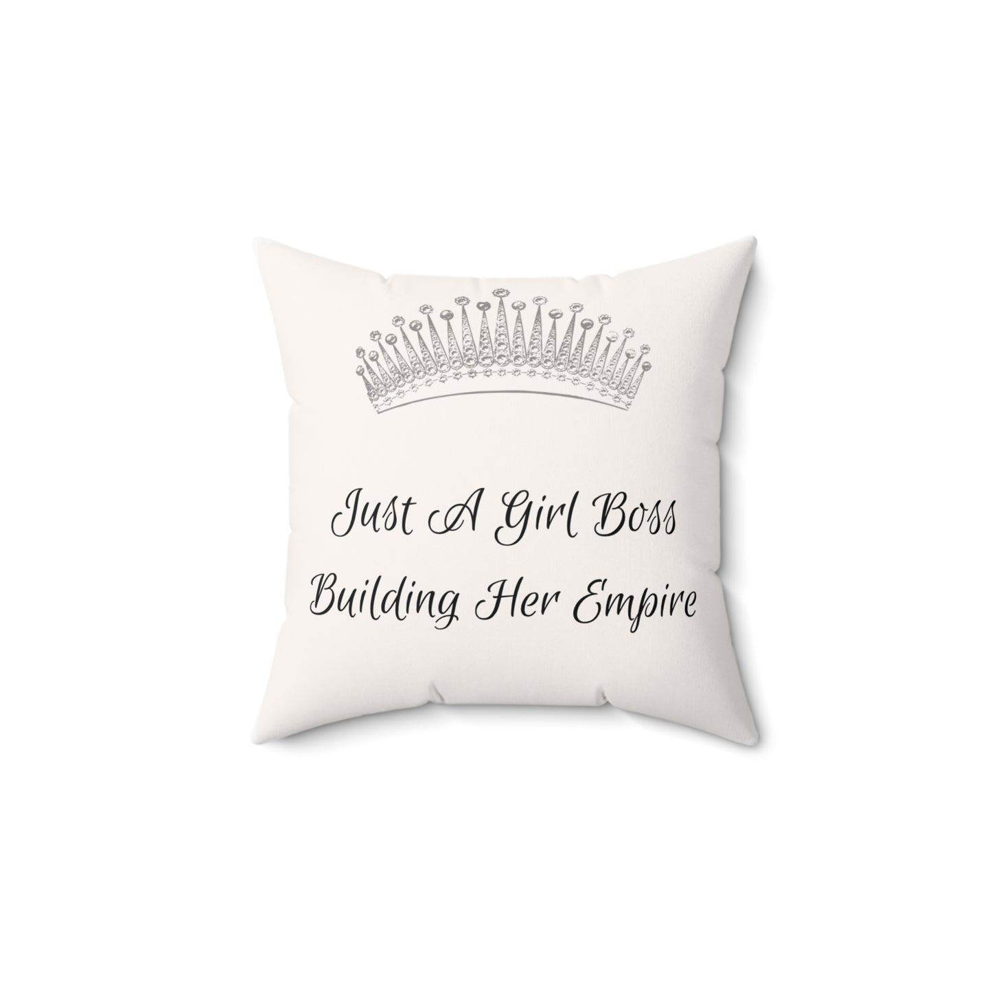 Just a girl boss building her empire Faux Suede Square Pillow motivational inspirational feminine home decor