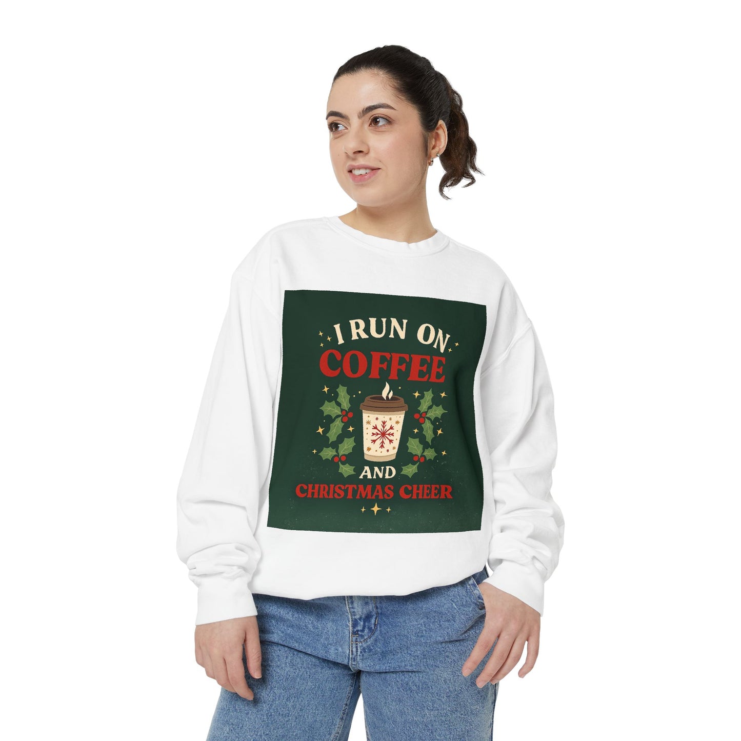 Christmas Coffee Sweatshirt - "I Run On Coffee and Christmas Cheer" Holiday Pullover