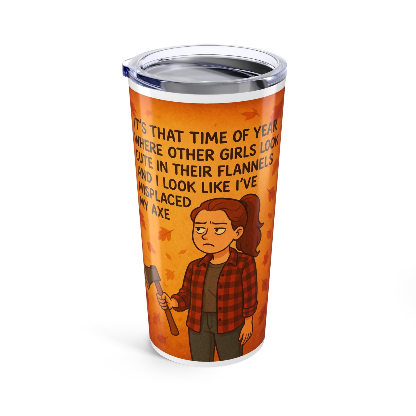 Autumn-Themed 20oz Tumbler with Fun Design for Fall Lovers, Perfect for Cozy Drinks, Gift for Her, flannel season, I’ve misplaced my axe coffee mug tumbler funny