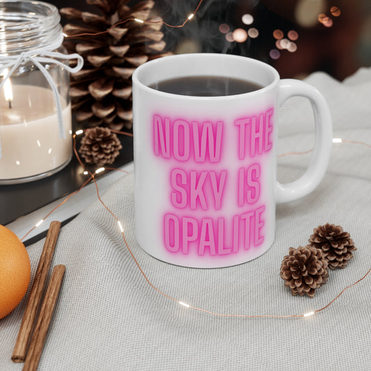 Now the sky is Opalite mug Aesthetic Home Decor, Unique Office Mug, swift swiftie