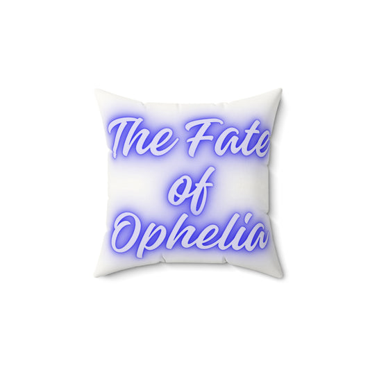 The Fate of Ophelia Faux Suede Square Pillow swift