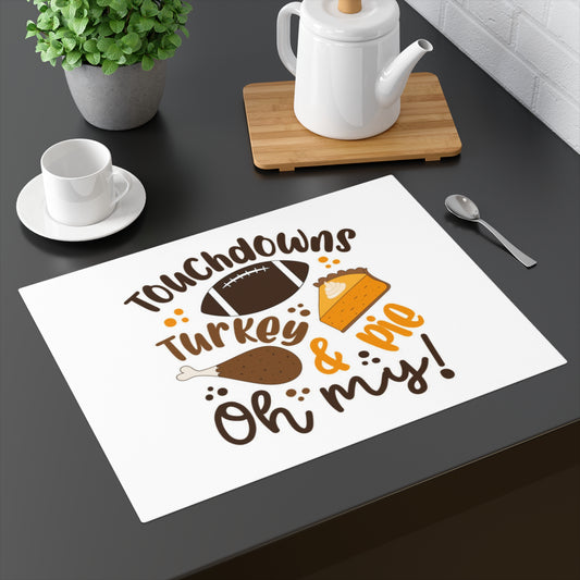 Thanksgiving Placemat - Touchdowns, Turkey & Pie, Holiday Table Decor, Family Gatherings, Football Season