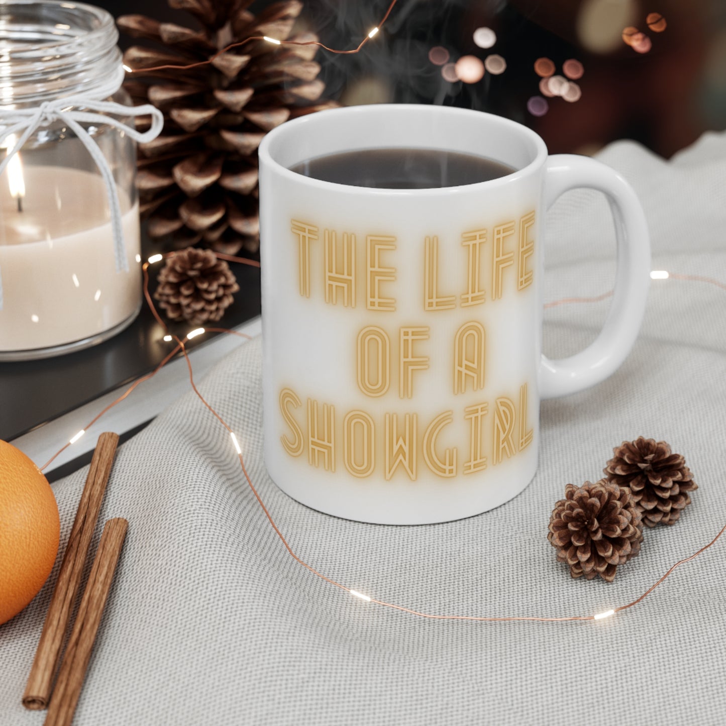 Life of a Showgirl Mug | 11oz Coffee Cup for | Unique Gift | Fun Drinking Mug| swift swiftie