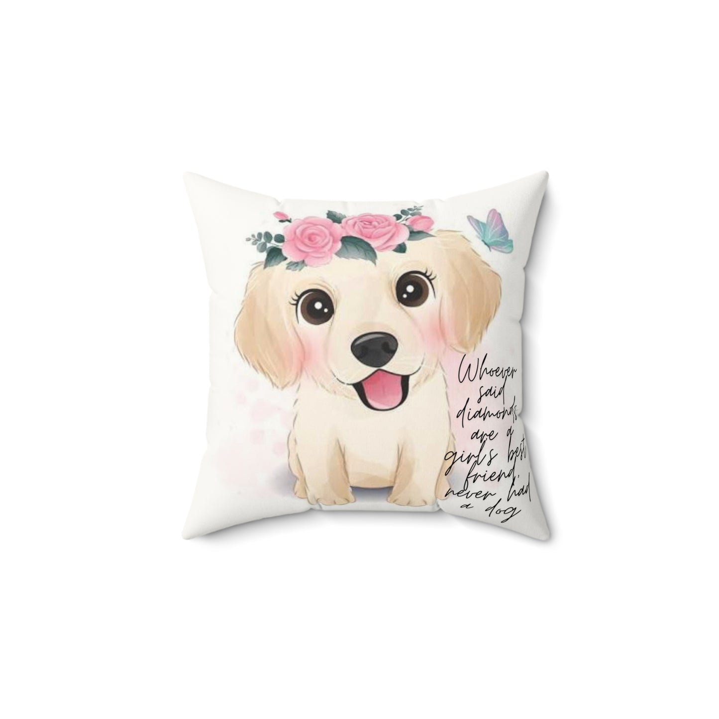 Cute Dog Inspirational Pillow, Pet Lovers Gift, Home Decor, Throw Pillow, Dog Mom Gift diamonds dogs girls best friend