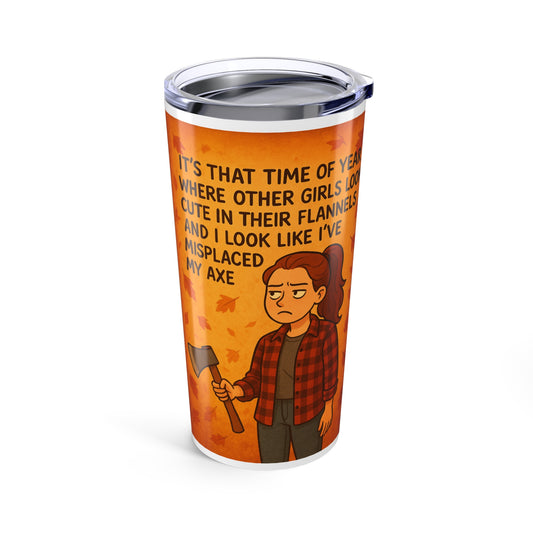 Autumn-Themed 20oz Tumbler with Fun Design for Fall Lovers, Perfect for Cozy Drinks, Gift for Her, flannel season, I’ve misplaced my axe coffee mug tumbler funny