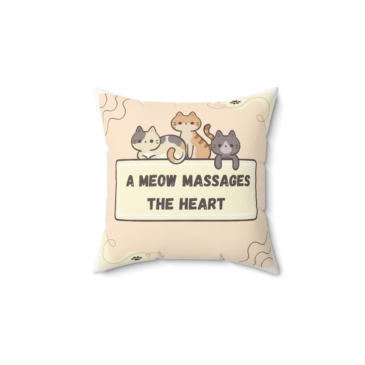 Cat Lovers Faux Suede Pillow - A Meow Massages the Heart, Cute Cat Decor, Pet Lover Gift, Cozy Home Accessory, Animal-Themed Cushion