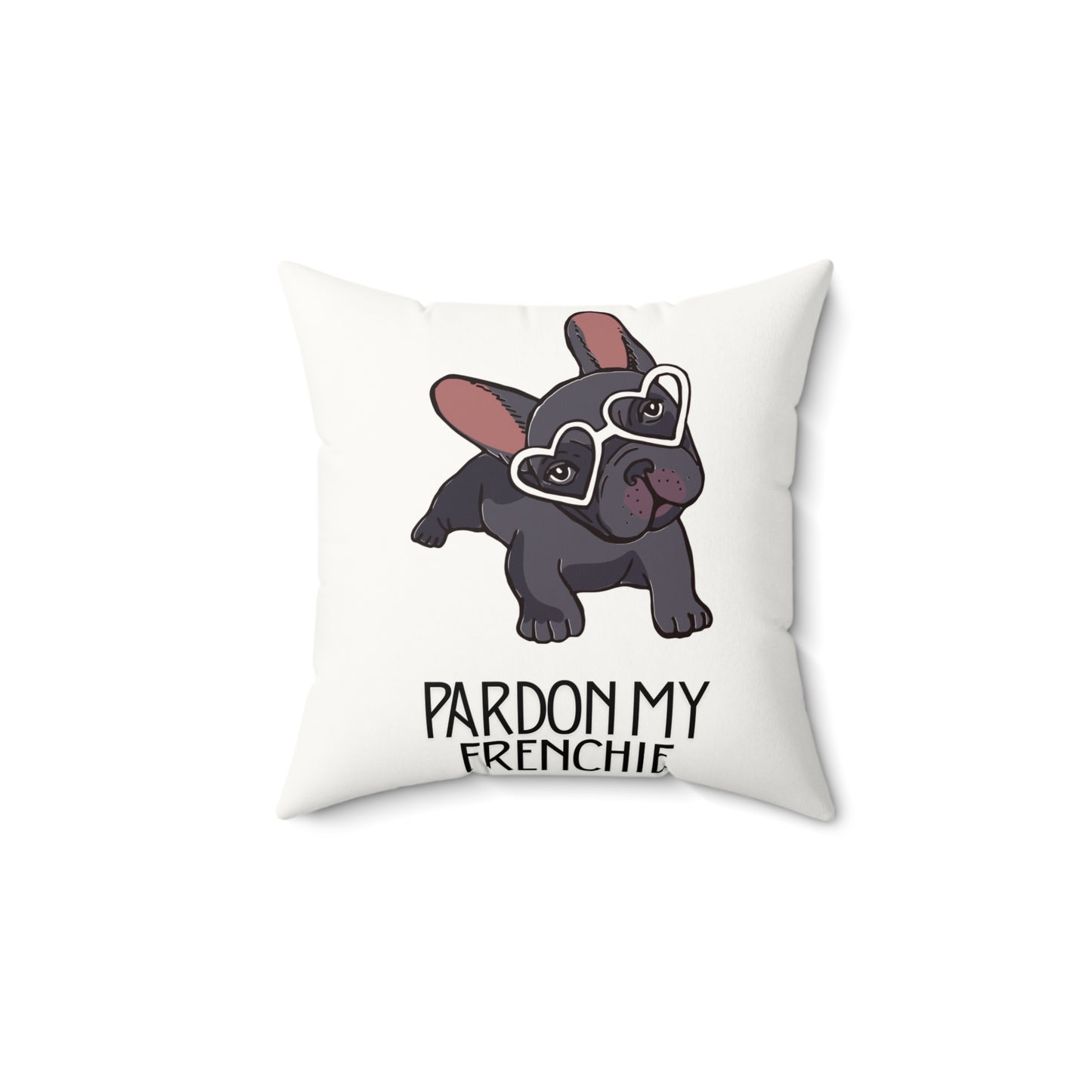 Pardon my frenchie French bulldog cute funny dog lover Faux Suede Square Pillow