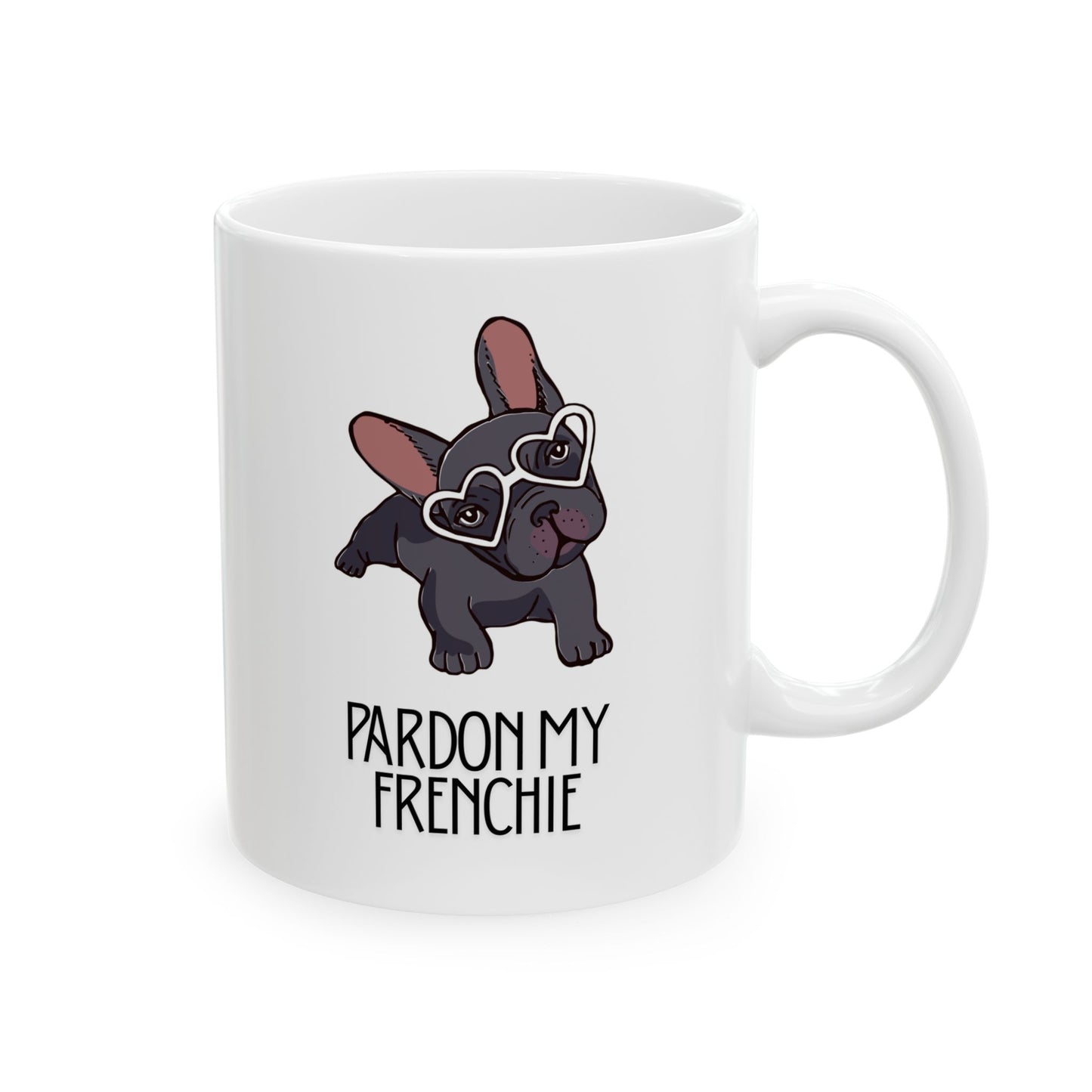 Pardon my frenchie French bulldog funny cute dog lover Ceramic Mug