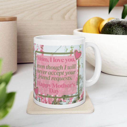 Mother’s Day Floral Coffee Mug funny Gift for Mom 11oz