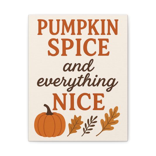 Pumpkin Spice Canvas Art, Fall Decor, Autumn Wall Art, Cozy Home Decoration, Seasonal Poster, Thanksgiving Gift