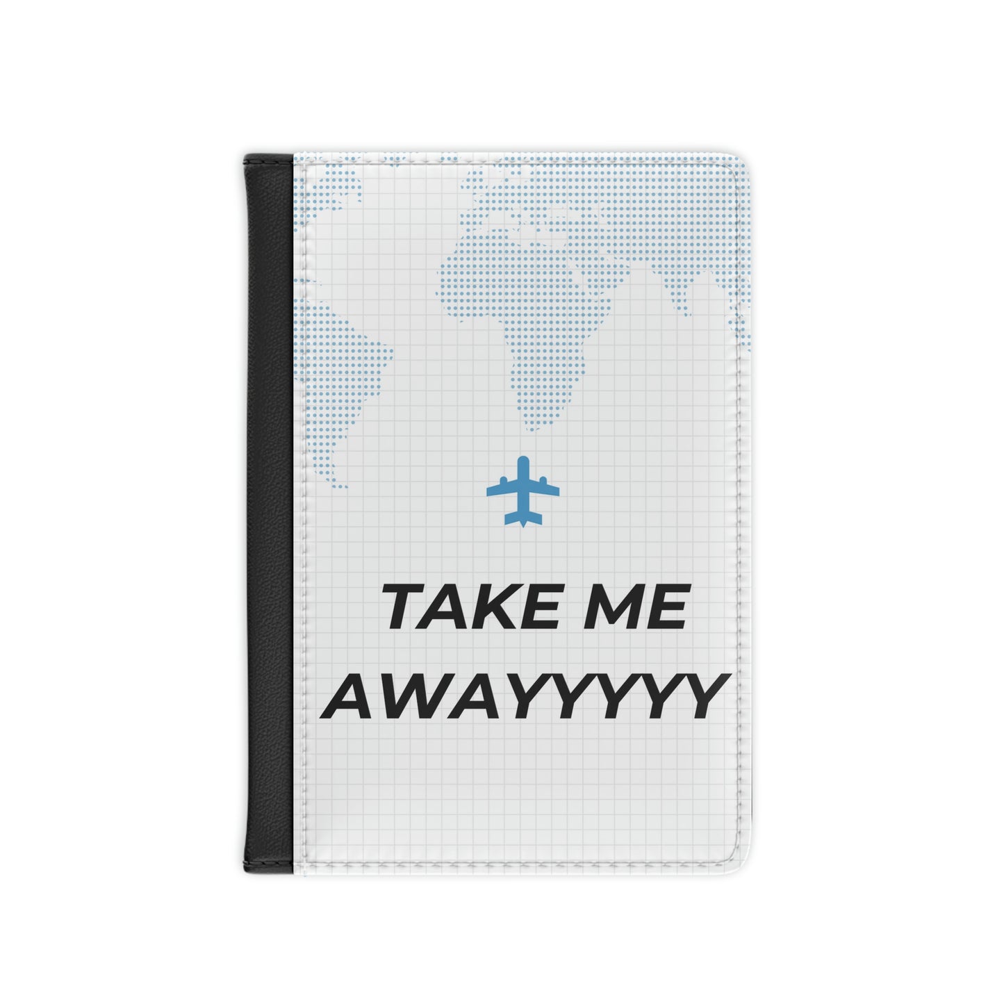 Take me away travel Passport Cover