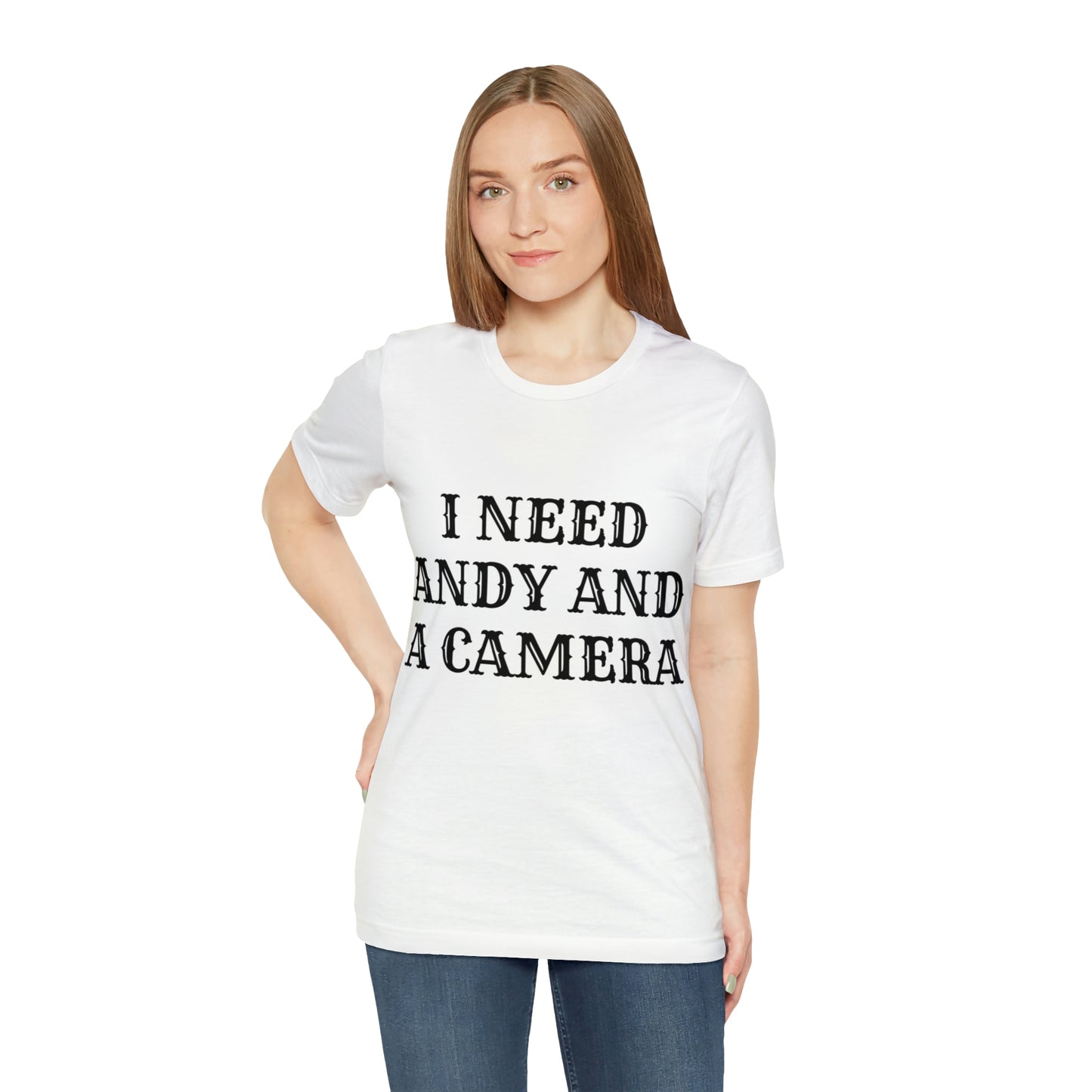 I Need Andy and a Camera Bravo Scandoval Unisex Jersey Short Sleeve Tee Shirt