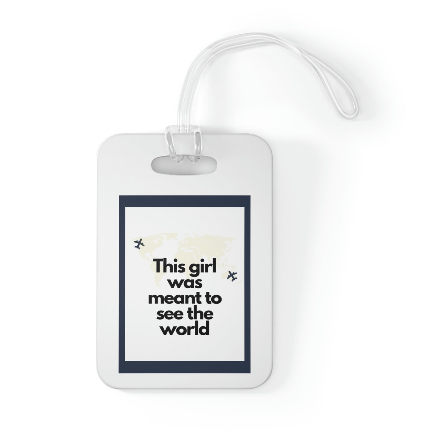 This girl was meant to see the world suitcase luggage Bag Tag